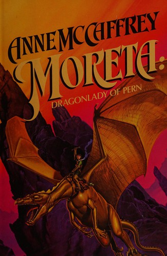 Cover of Moreta: Dragonlady of Pern