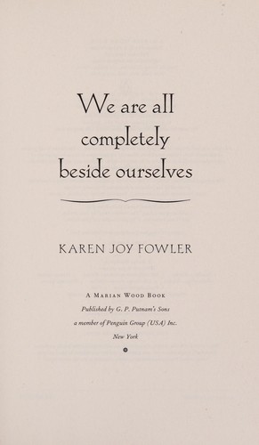 Cover of We Are All Completely Beside Ourselves