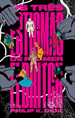Cover of The Three Stigmata of Palmer Eldritch